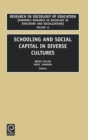 Schooling and Social Capital in Diverse Cultures - Book