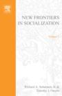 New Frontiers in Socialization : Volume 7 - Book