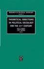 Theoretical Directions in Political Sociology for the 21st Century - Book