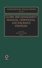 Global Risk Management : Financial, Operational, and Insurance Strategies - Book