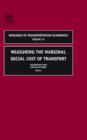 Measuring the Marginal Social Cost of Transport : Volume 14 - Book
