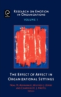 The Effect of Affect in Organizational Settings - Book