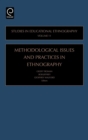 Methodological Issues and Practices in Ethnography - Book