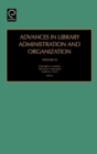 Advances in Library Administration and Organization - Book