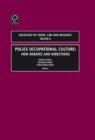Police Occupational Culture : New Debates and Directions - Book