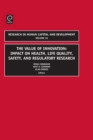 Value of Innovation : Impacts on Health, Life Quality, Safety, and Regulatory Research - Book