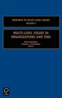 Multi-level Issues in Organizations and Time - Book