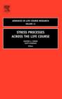 Stress Processes across the Life Course : Volume 13 - Book