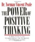 The Power Of Positive Thinking : A Practical Guide To Mastering The Problems Of Everyday Living - Book