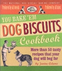 You Bake 'em Dog Biscuits Cookbook - Book