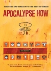 Apocalypse How : Making the End Times the Best of Times - Book