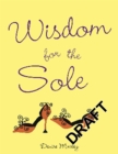 Wisdom for the Sole - Book