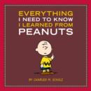 Everything I Need to Know I Learned from Peanuts - Book