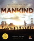 Mankind : The Story of All Of Us - Book