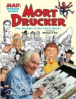 MAD's Greatest Artists: Mort Drucker : Five Decades of His Finest Works - Book