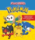 Fun with Pokemon : Includes 4 pull-out posters to color, mazes, word searches, and more! - Book
