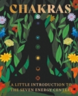 Chakras : A Little Introduction to the Seven Energy Centers - Book
