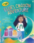 Crayola: Ellie’s Crayon Adventure - Book