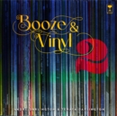 Booze & Vinyl Vol. 2 : 70 More Albums + 140 New Recipes - Book