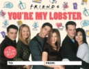 Friends: You're My Lobster : A Fill-In Book - Book