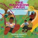 The Rainbow Park : Sunday Adventures Series - Book