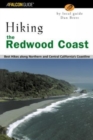 Hiking the Redwood Coast : Best Hikes Along Northern And Central California's Coastline - Book