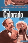 Speaking Ill of the Dead: Jerks in Colorado History - Book