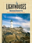 Lighthouses of Massachusetts : A Guidebook and Keepsake - Book