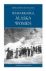 More than Petticoats: Remarkable Alaska Women - Book