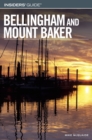 Insiders' Guide (R) to Bellingham and Mount Baker - Book