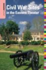 Insiders' Guide (R) to Civil War Sites in the Eastern Theater - Book