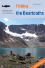 Fishing the Beartooths : An Angler's Guide To More Than 400 Prime Fishing Spots - Book