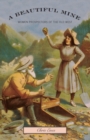 Beautiful Mine : Women Prospectors Of The Old West - Book