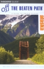 Alaska Off the Beaten Path (R) - Book