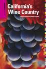 Insiders' Guide (R) to California's Wine Country : A Guide To Napa And Sonoma Counties - Book