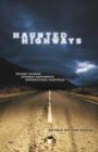 Haunted Highways : Spooky Stories, Strange Happenings, And Supernatural Sightings - Book