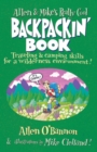 Allen & Mike's Really Cool Backpackin' Book : Traveling & camping skills for a wilderness environment - eBook