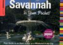 Insiders' Guide (R): Savannah in Your Pocket : Your Guide To An Hour, A Day, Or A Weekend In The City - Book