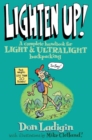 Lighten Up! : A Complete Handbook for Light and Ultralight Backpacking - eBook