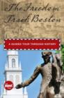 Freedom Trail: Boston : A Guided Tour Through History - Book