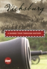Vicksburg : A Guided Tour through History - eBook