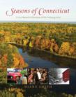 Seasons of Connecticut : A Year-Round Celebration of the Nutmeg State - Book