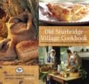 Old Sturbridge Village Cookbook : Authentic Early American Recipes for the Modern Kitchen - eBook