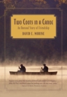 Two Coots in a Canoe : An Unusual Story Of Friendship - Book
