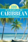 100 Best Resorts of the Caribbean - Book