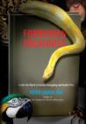 Forbidden Creatures : Inside The World Of Animal Smuggling And Exotic Pets - Book