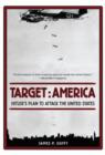 Target: America : Hitler's Plan To Attack The United States - Book