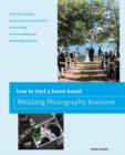 How to Start a Home-based Wedding Photography Business - Book