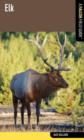 Elk : A Falcon Field Guide - Book