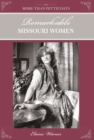 More Than Petticoats: Remarkable Missouri Women - eBook